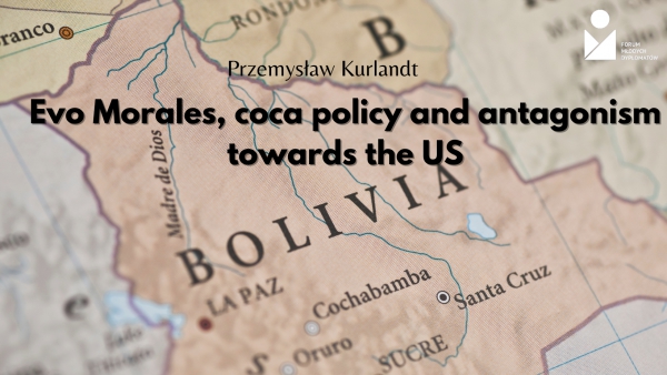 Evo Morales, coca policy and antagonism  towards the US