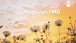Ósmy numer &quot;Magazynu FMD&quot;