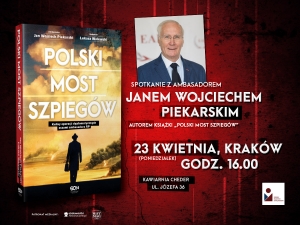 Jan Wojciech Piekarski opowie o książce „Polski Most Szpiegów”
