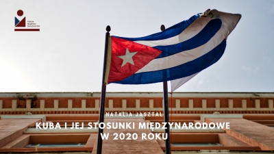 Kuba i jej stosunki międzynarodowe w 2020 roku